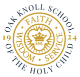 Oak Knoll School of the Holy Child - Upper School Virtual Information Session