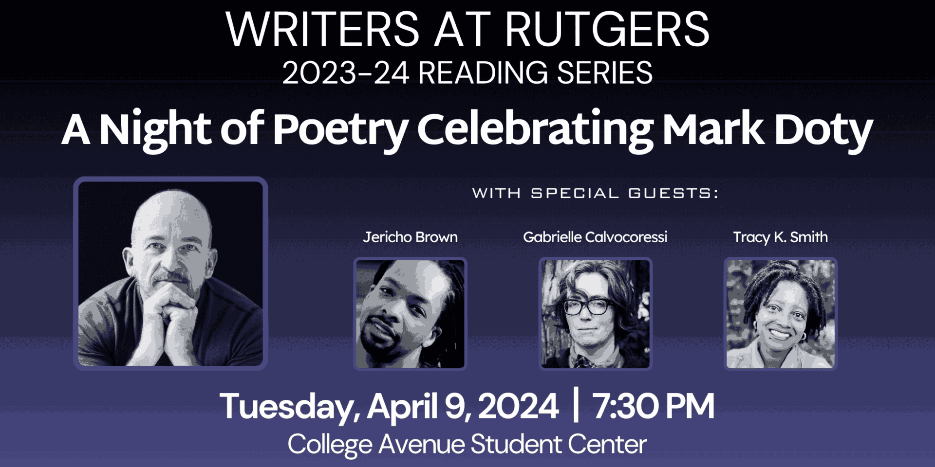 Writers at Rutgers featuring Mark Doty with guests Jericho Brown, Gabrielle Calvocoressi & Tracy K. Smith