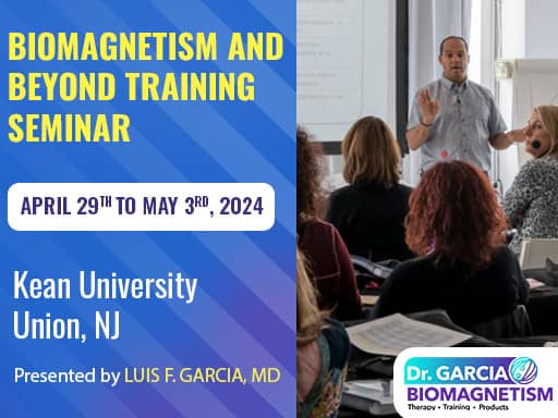 Biomagnetism Training  Seminar USA April 29th to May 3rd, 2024