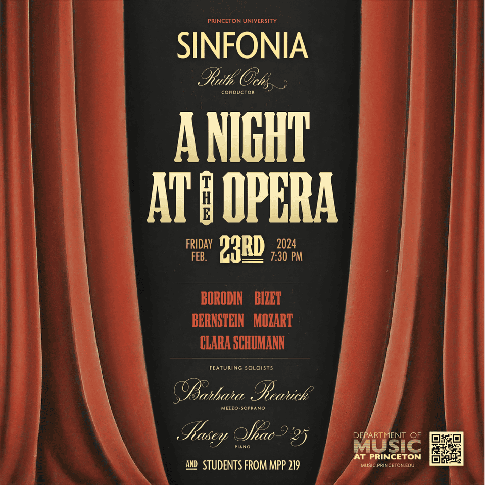 Princeton University’s Sinfonia presents “A Night at the Opera”