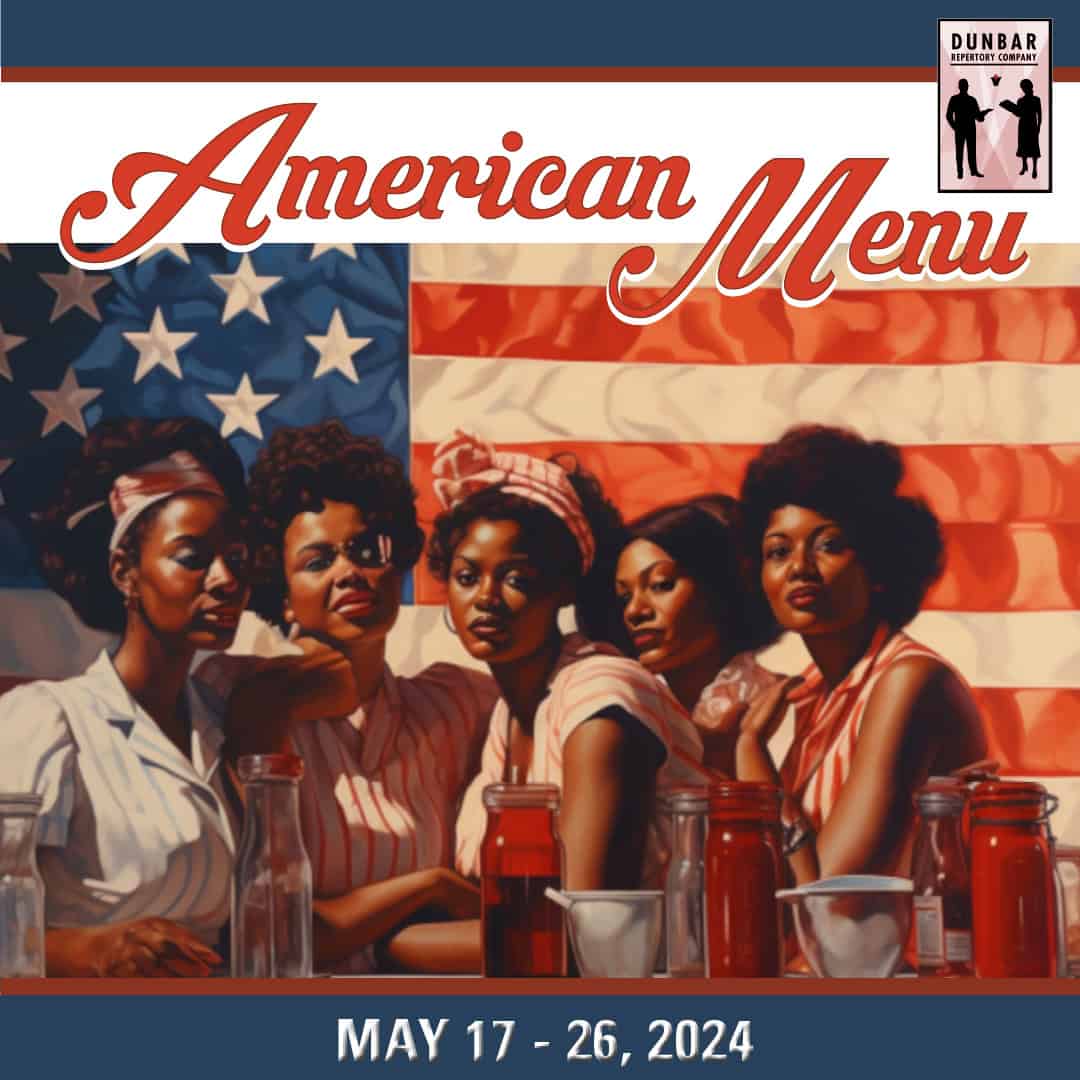 American Menu presented by Dunbar Repertory Company