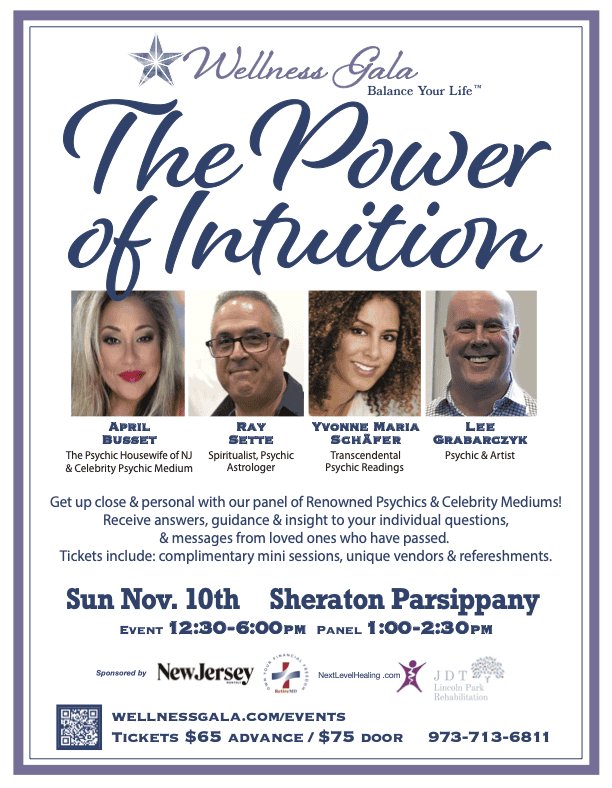 Wellness Gala Presents the Power of Intuition Featuring Celebrity Psychic Medium, April Busset