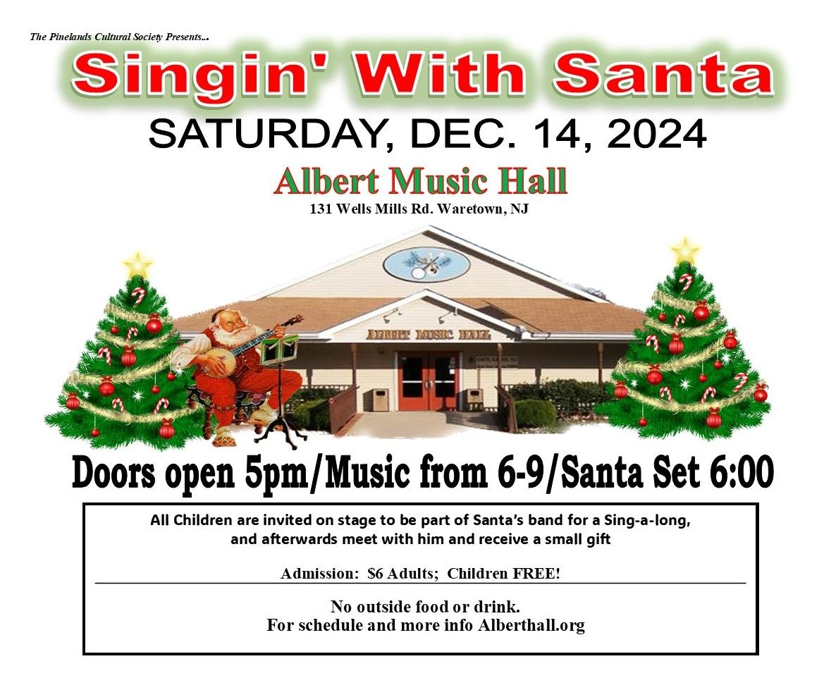 Albert Music Hall - Singin' with Santa Show